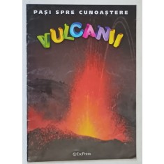 PASI SPRE CUNOASTERE , VULCANII , 2012