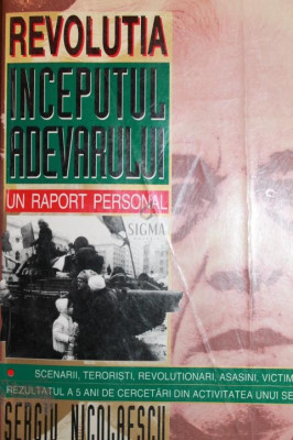 REVOLUTIA INCEPUTUL ADEVARULUI UN RAPORT PERSONAL foto