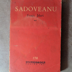 Carte - Fratii Jderi - Mihail Sadoveanu ( Volumul 2, Biblioteca pentru toti )
