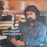 Disc vinil, LP. UNDE DRAGOSTE NU E, NIMIC NU E...-GHEORGHE GHEORGHIU-220364