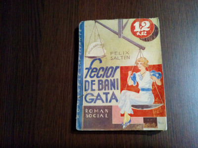 FECIOR DE BANI GATA - roman social - Felix Salten - Adevarul, F.An, 240 p. foto