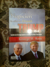 a4a NEGOCIERI IN STILUL LUI DONALD TRUMP - GEORGE H. ROSS foto