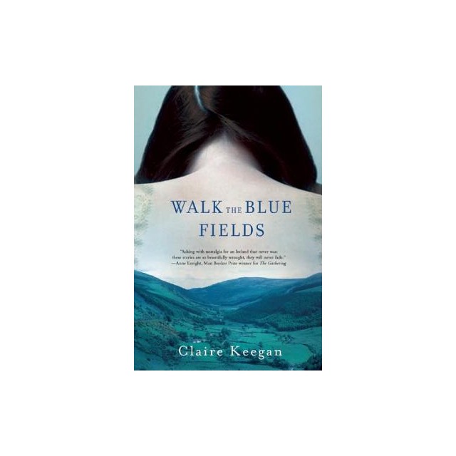 Walk the Blue Fields