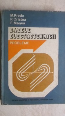 M. Preda, s.a. - Bazele electrotehnicii. Probleme foto