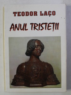 ANUL TRISTETII de TEODOR LACO , 1997 foto