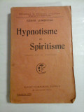 Cumpara ieftin HYPNOTISME ET SPIRITISME - CESAR LOMBROSO