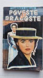 Poveste de dragoste. Florence Barclay, Ed Cronos 1991, 214 pag