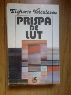 d6d Elefterie Voiculescu - Prispa de lut foto