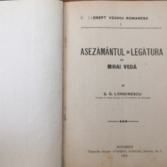 S.G. LONGINESCU, ASEZAMANTUL SI LEGATURA LUI MIHAI VODA1919-DEDICATIA AUTORULUI!