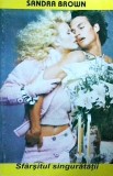 Sandra Brown - Sfarsitul singuratatii