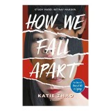 How We Fall Apart