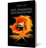 Este Dumnezeu matematician? - Humanitas