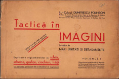 K207 Tactica in imagini volumul I 1935 Dumitrescu Polihron foto