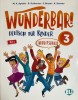 Wunderbar!: Arbeitsbuch + Audio-CD 3