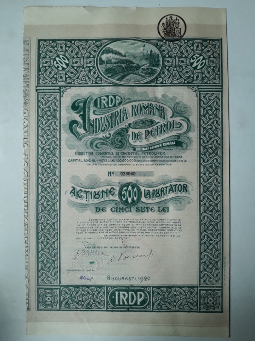 500 Lei 1920 Industria Romana de Petrol IRDP actiuni vechi ,veche Romania 29960