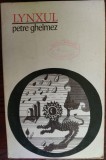 Cumpara ieftin PETRE GHELMEZ - LYNXUL (VERSURI, 1972 / coperta DONE STAN)