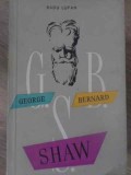 George Bernard Shaw - Radu Lupan, 1957, ESPLA, Biografii, Carte Beletristica, Romana, 274 Pagini, Necartonata