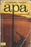 Cumpara ieftin Apa (ed. Eminescu) - Alexandru Ivasiuc