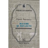 MAXIME SI REFLECTII-CAMIL PETRESCU-248674