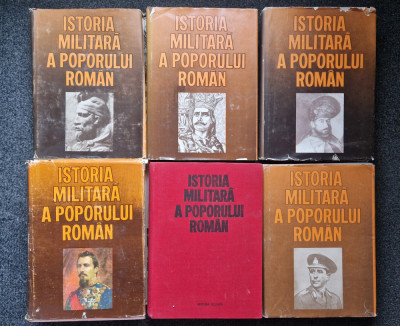 ISTORIA MILITARA A POPORULUI ROMAN (6 volume - complet) foto