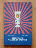 Constelatia valorilor sportive Mihai Ionescu ,Ion Cupen