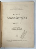 MANUAL DE ISTORIA ARTELOR , VOL I de O. TAFRALI , 1925