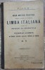 Noua Metoda Practica Limba Italiana 1912, F. Ahn, Socec &amp; Comp., Ghid Conversatie, Carte Veche