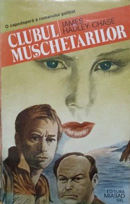 CLUBUL MUSCHETARILOR-JAMES HADLEY CHASE-93284 foto