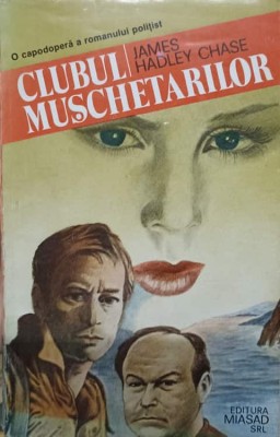 CLUBUL MUSCHETARILOR-JAMES HADLEY CHASE foto