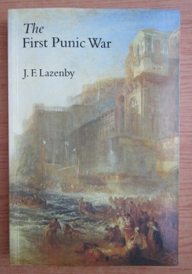 The First Punic War : a military history / J.F. Lazenby foto