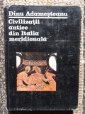 CIVILIZATII ANTICE DIN ITALIA MERIDIONALA-DINU ADAMESTEANU