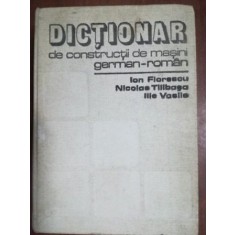 Dictionar de constructii de masini german-roman - Ion Florescu, Nicolae Tilibasa