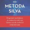 Autocontrolul prin Metoda Silva - Jose Silva