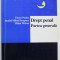 DREPT PENAL , PARTEA GENERALA de VICTOR PONTA ...MIHAI MITROI , 2006 , PREZINTA SUBLINIERI *