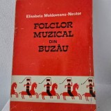 Folclor muzical din Buzau - Elisabeta Moldoveanu Nestor