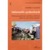 Inform&aacute;lis gyakorlatok - H&eacute;tk&ouml;znapi gazdas&aacute;gi &eacute;s politikai cselekv&eacute;sek K&aacute;rp&aacute;talja hat&aacute;rvid&eacute;ki r&eacute;gi&oacute;j&aacute;ban - Borb&eacute;ly S&aacute;ndor