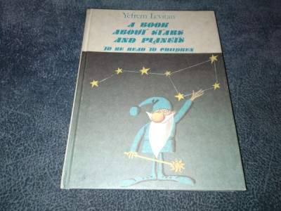 YEFREM LEVITAN - A BOOK ABOUT STARS AND PLANETS TIPARITA URSS 1986 CARTONATA foto