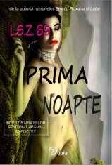 Prima noapte - L.S.Z. 69 - 92 p. - 160x110 foto