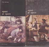 Hans Sedlmayr - Epoci si opere. Studii de istoria si teoria artei, 2 volume