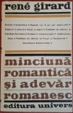 Minciuna romantica si adevar romanesc - Rene Girard (1972)