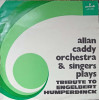 Disc vinil, LP. TRIBUTE TO ENGELBERT HUMPERDINCK-ALLAN CADDY ORCHESTRA & SINGERS PLAYS, Rock and Roll