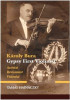 K&aacute;roly Bura Gypsy First Violinist - Activist, Revisionist, Visionist - Hajn&aacute;czky Tam&aacute;s