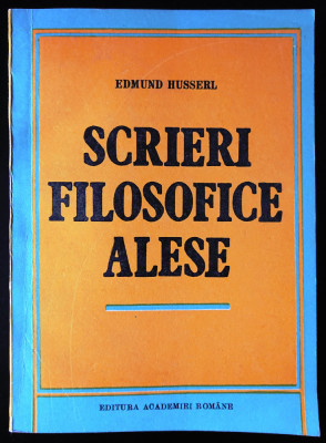 Edmund Husserl, Scrieri filosofice alese, foarte buna-ca noua foto