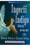 Ingerii Indigo. Carti oracol - Doreen Virtue, Charles Virtue