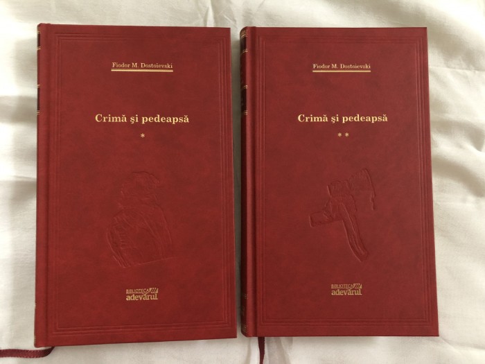 Crima si pedeapsa I+II, aut. F. Dostoievski, ed. Adevarul 2010, impecabile