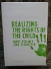 Realizing the Rights of the Child-CAROL BELLAMY/JEAN ZERMATTEN