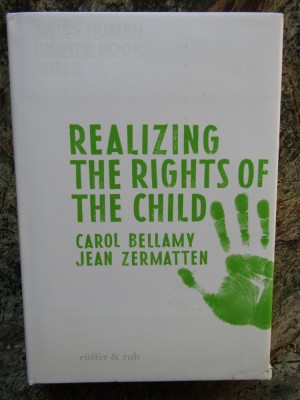 Realizing the Rights of the Child-CAROL BELLAMY/JEAN ZERMATTEN foto