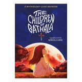 Cumpara ieftin The Children Of Bathala: A Mythology Class Reunion(...)