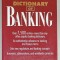 DICTIONARY OF BANKING , OVER 7.500 ENTRIES by JERRY M. ROSENBERG , 1992