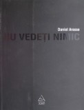 Carte Beletristica Daniel Arasse - Nu vedeti nimic